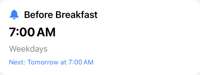 ADC @Home reminder preview for Before Breakfast at 7:00 AM on weekdays